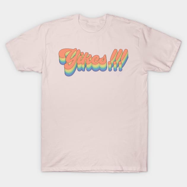 Yikes Pastel Rainbow T-Shirt by TheGrinningSkull